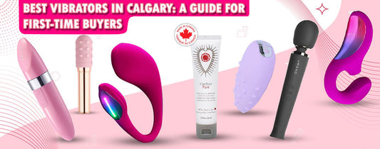 Best Vibrators in Calgary