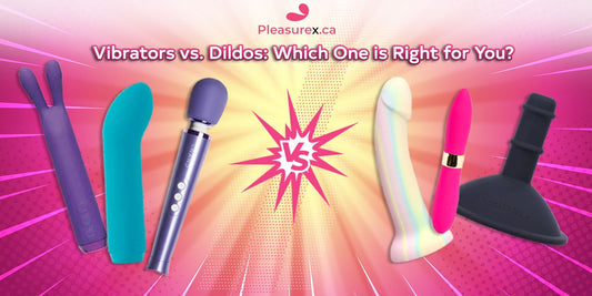 Vibrators vs. Dildos