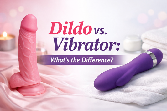 Dildo vs. Vibrator
