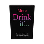 More Drink If...