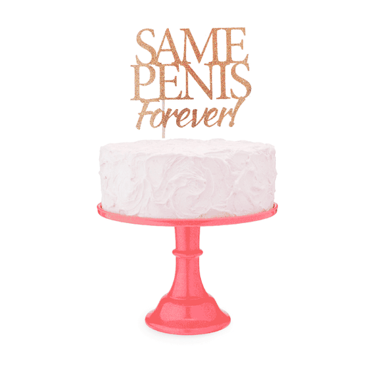 Glitterati Same Penis Forever CakeTopper