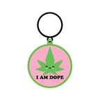 I Am Dope Keychain *