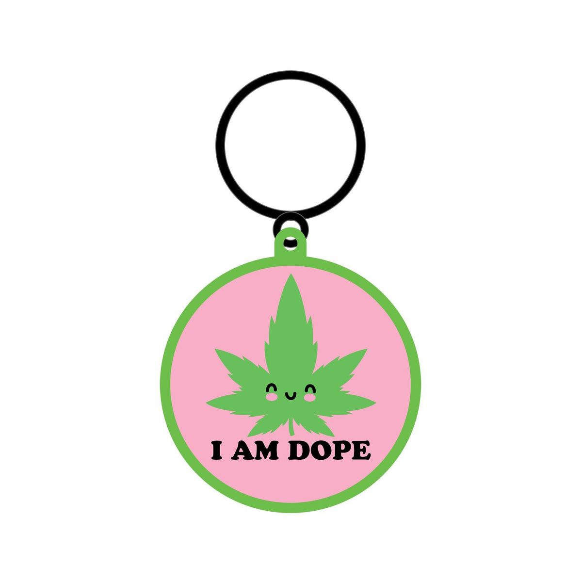 I Am Dope Keychain *