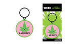 I Am Dope Keychain *