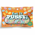 EAT IT PUSSY CANDY, 3oz BAG